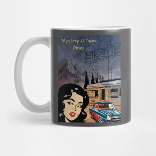 Mystery at Twin Pines Mug